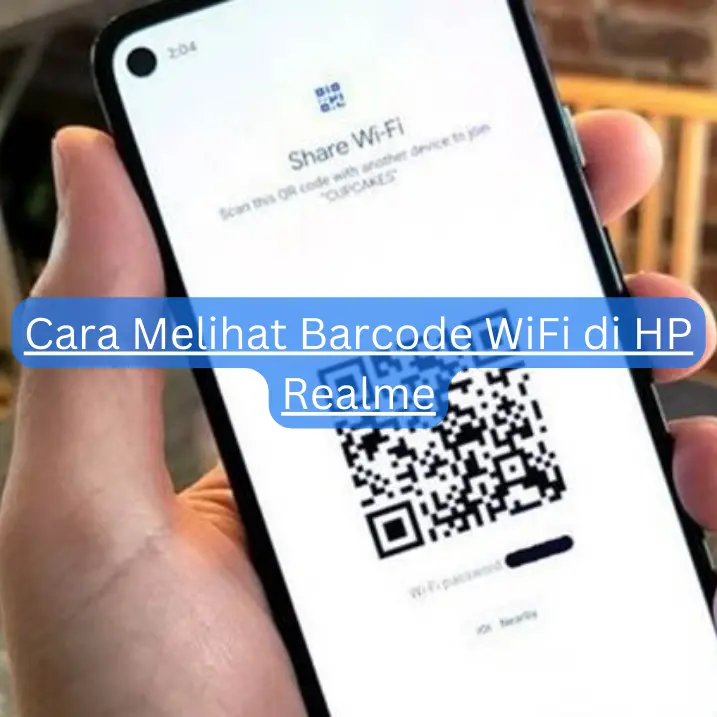 Cara Melihat Barcode WiFi di HP Realme