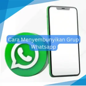 Cara Menyembunyikan Grup Whatsapp